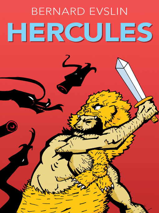 Title details for Hercules by Bernard Evslin - Available